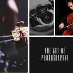 The Art of Photography – Part One