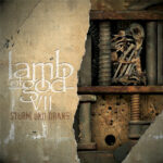 Lamb of God – Still Echoes