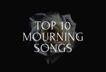 Top 10 Mourning Songs – Part One