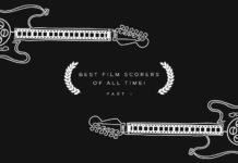 10 Film Scorers You Need to Know! – P. 1
