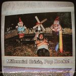 Millennial Crisis, Pop Rocks! (MyCPR!) by Gravity Circus