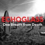 Review: One Breath from Death by Echoglass
