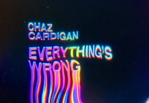 Review: Everything’s Wrong by Chaz Cardigan