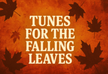 Tunes for the Falling Leaves