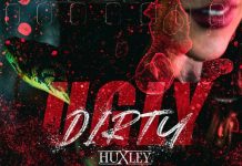 Dirty Ugly by Huxley