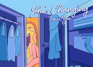 She’s Changing by Travis Yee