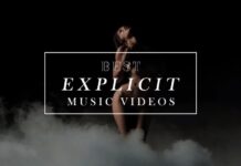 Best EXPLICIT Music Videos!