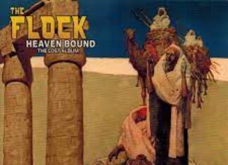The Flock – Heaven Bound (The Lost Album)
