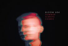 Review: Summer Always Comes by BLOOM 604