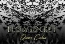 Queen Cobra by Blow Jockey