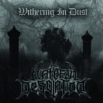 Hateful Desolation – Withering In Dust (Demo)