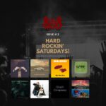 ISSUE #13 Hard Rockin’ Saturdays!