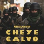 Review – “Cheye Calvo” by American High
