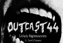 Outcast 44 ft. Tareq Al Tohamy – Unholy Righteousness