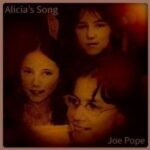 Alicia’s Song by Joe Pope