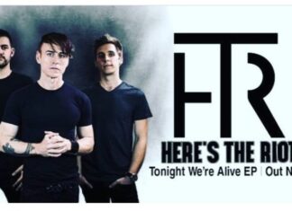 Here’s the Riot – Tonight We’re Alive