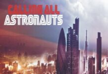 Calling All Astronauts – What’s So Good About?