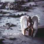 No Excuses by Culture Of Digital Elegance (C.O.D.E)