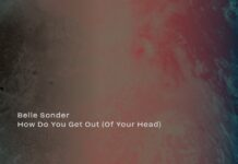 Review: How Do You Get Out (Of Your Head) by Belle Sonder