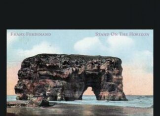 Franz Ferdinand – Stand on the Horizon