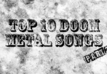 Top 10 Doom Metal Songs – Part 3