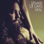 Album: Heal by Strand Of Oaks