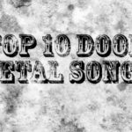 Top 10 Doom Metal Songs – Part 1