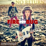 Album: No Return by FireBug