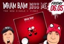 Kiss Me by Wham Bam