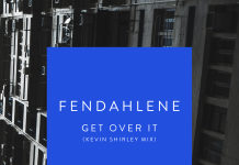 Get Over It by Fendahlene