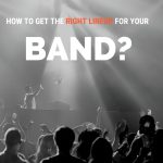 How to get the right lineup for your band?
