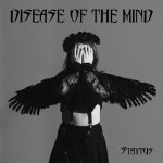 Album: Disease Of The Mind by Staytus