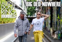 Big Old Nowhere by Aliens Don’t Ring Doorbells