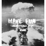 Have Fun (Remastered 2023) by Ninni