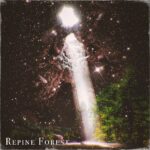 Album: Repine Forest by I Forget Myself