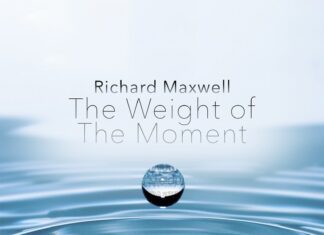 EP: The Weight Of The Moment by Richard Maxwell