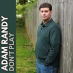 Don’t Play by Adam Randy