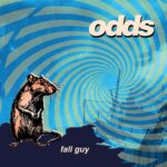 Canadian Rock Band Odds Drop Plaintive yet Funky New Single “Fall Guy”