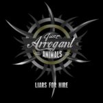 Album: Liars For Hire Episode I by Just Arrogant Animals