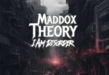 I Am Disorder by Maddox Theory