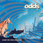Odds Embrace the Old and the New in 7th Studio Album, Crash the Time Machine