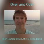 Over and Over by Rich Campanella and the Sunrise Band