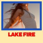 Lake Fire by Jimmy Stanfield