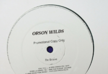 Indie Rockers Orson Wilds Prove that Good Parenting Makes Good Music on “Be Brave”