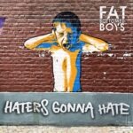 Album: Haters Gonna Hate by Fat Bottomed Boys