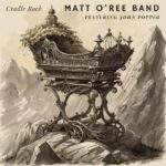 Cradle Rock by Matt O’Ree Band