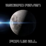 For Us All by Asgard Raven