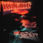 The Secret by Kill The Kid