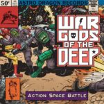 Album: Action Space Battle (Redux) by War Gods of the Deep