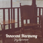 Innocent Harmony by Jay Sprouse